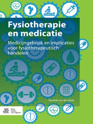 cover image of Fysiotherapie en medicatie